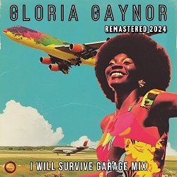 Gloria Gaynor – I Will Survive (Garage Mix) - front